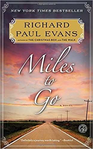 Book cover of Miles to Go by Richard Paul Evans