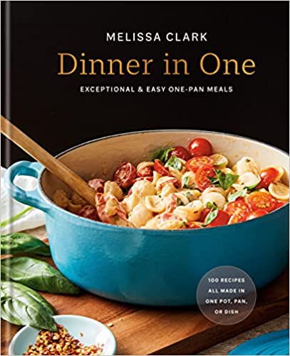 Cover of Dinner in One by Melissa Clark cookbook. Blue pot filled with a pasta dish.