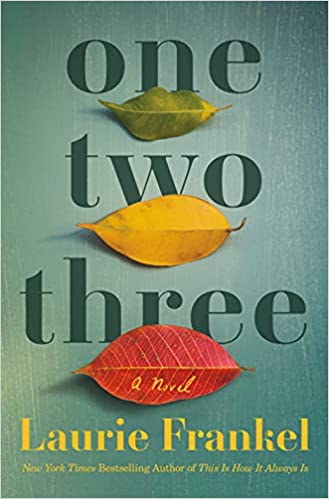 Book cover of One Two Three by Laurie Frankel