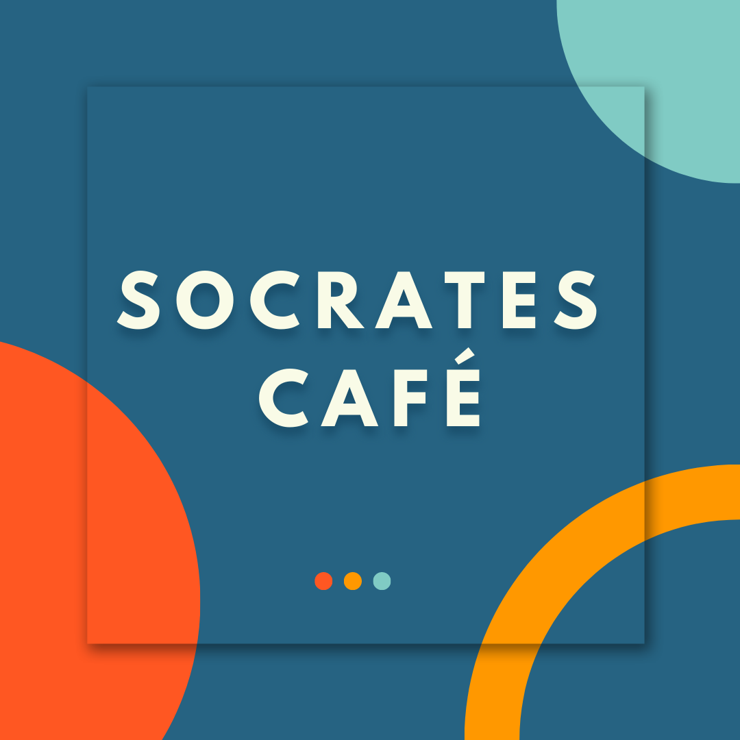 Solid blue graphic with white text that says Socrates Cafe and multicolored circle graphics