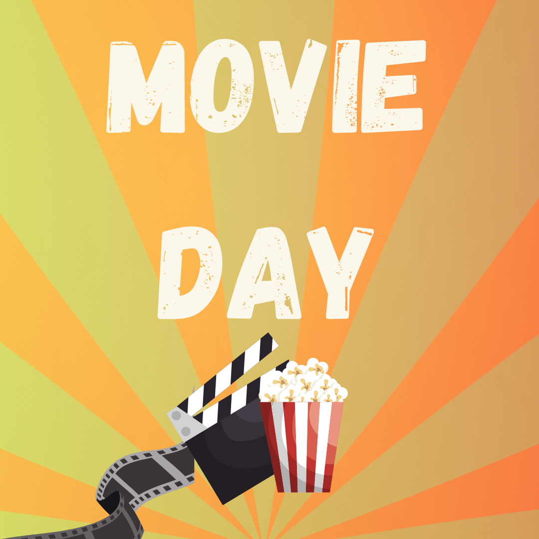 Graphic detailing the event "Movie Day"