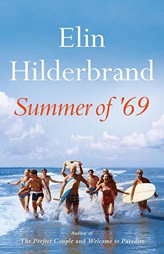 Book cover of Summer of 69 by Elin Hilderbrand