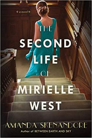 Book cover of The Second Life of Mirielle West by Amanda Skenandore