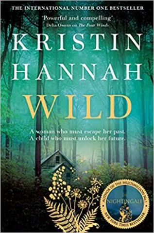 Book cover of Wild by Kristin Hannah