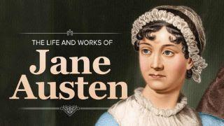 Portrait of Jane Austen with text that says The Life and Works of Jane Austen