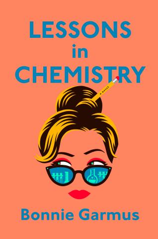 Book cover of Lessons in Chemistry by Bonnie Garmus