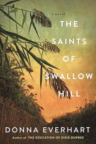 Book cover of The Saints of Swallow Hill by Donna Everhart