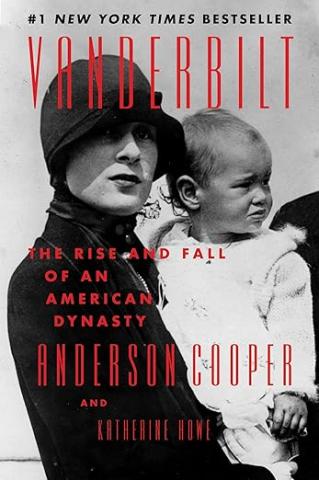 Book cover of Vanderbilt: The Rise and Fall of an American Dynasty by Anderson Cooper and Katherine Howe