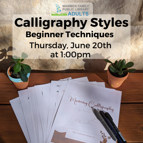 Calligraphy workbook with text about beginner calligraphy class on June 20th at 1:00pm