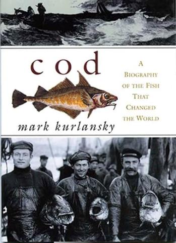 Book cover of Cod: A Biography of the Fish That Changed the World by Mark Kurlansky