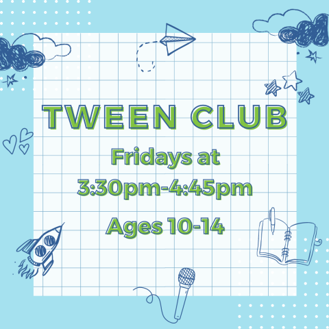 Colorful graphic image saying Tween Club