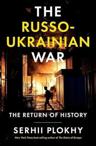 Book cover of The Russo-Ukrainian War by Serhii Plokhy