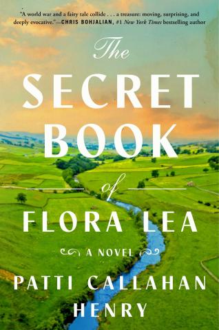 Book cover of The Secret Book of Flora Lea by Patti Callahan Henry