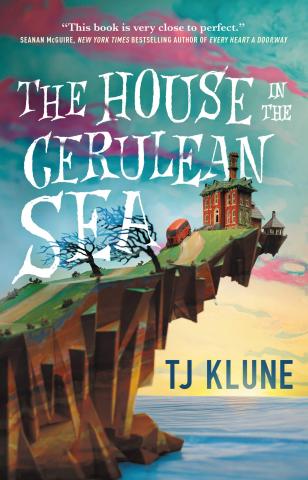 Book cover of The House in the Cerulean Sea by TJ Klune