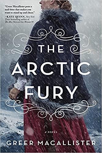 The Arctic Fury by Greer Macallister