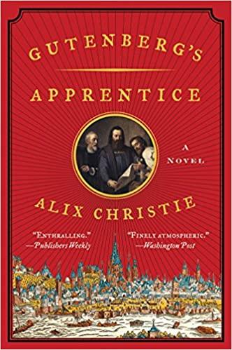 Book cover of Gutenberg's Apprentice by Alix Christie