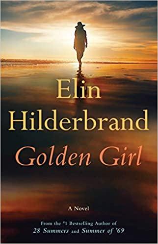 Book cover of Golden Girl by Elin Hilderbrand