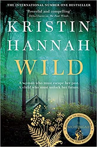 Book cover of Wild by Kristin Hannah