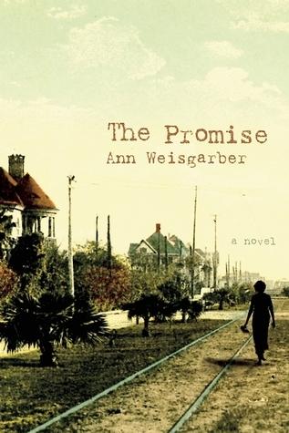 Book cover of The Promise by Ann Weisgarber
