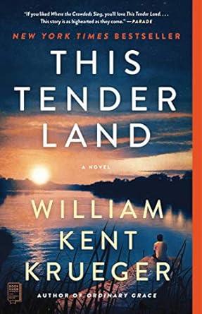 Book cover of This Tender Land by William Kent Krueger