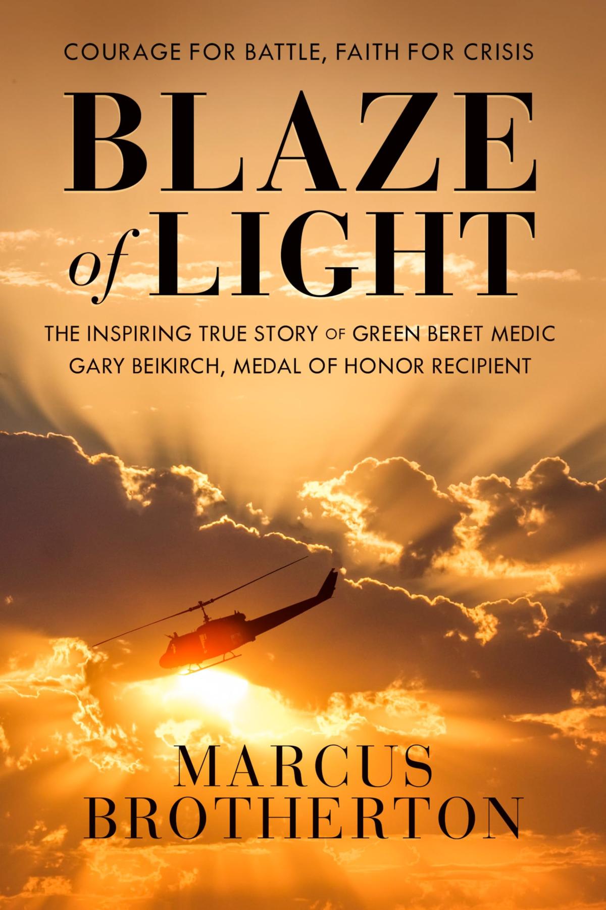 Book cover of Blaze of Light by Marcus Brotherton